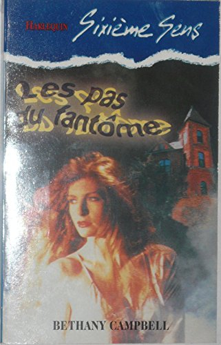 les pas du fantôme (sixième sens)
