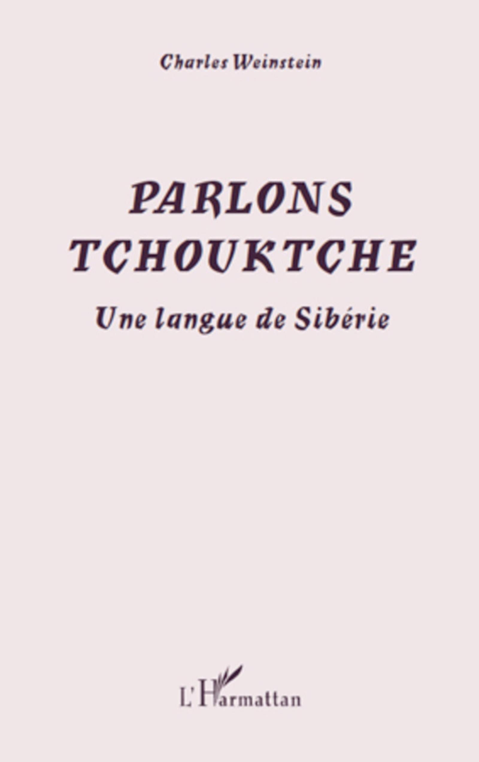 Parlons tchouktche : une langue de Sibérie