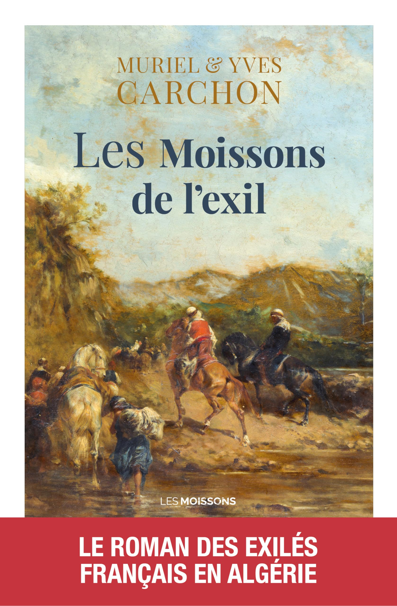 Les moissons de l'exil