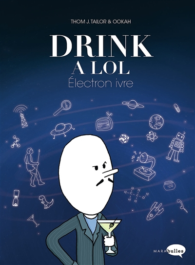 Drink a Lol. Electron ivre