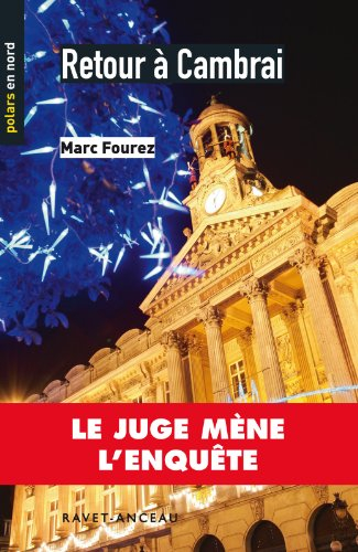 Retour à Cambrai
