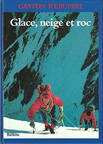 glace, neige et roc