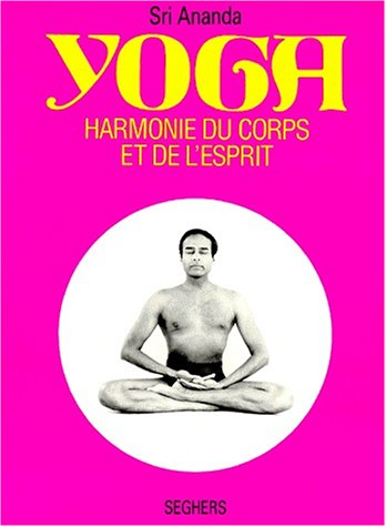 Yoga, harmonie du corps et de l'esprit