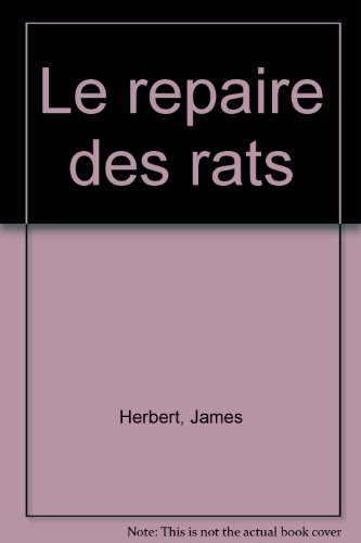 Le repaire des rats