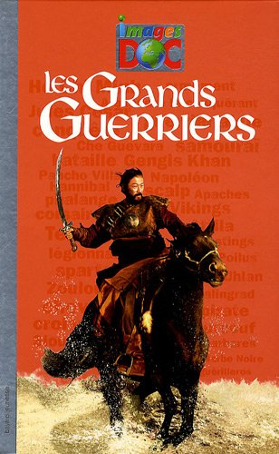 Les grands guerriers