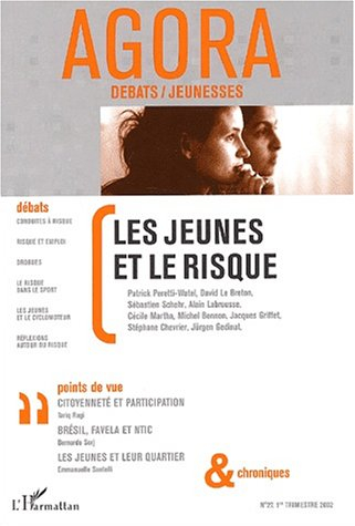 Agora débats jeunesse, n° 27. Les jeunes et le risque