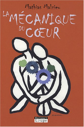 La mécanique du coeur