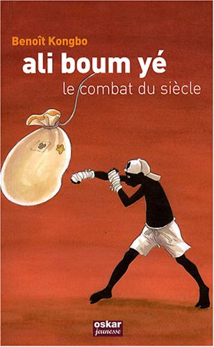 Ali Boum Yé : le combat du siècle