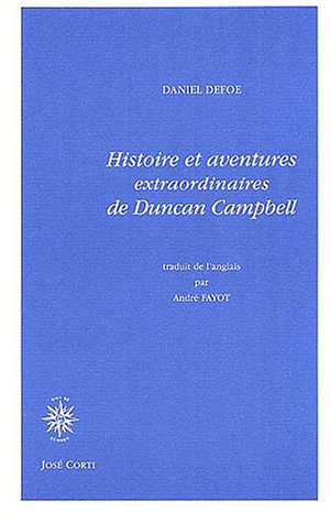 Histoire et aventures extraordinaires de Duncan Campbell