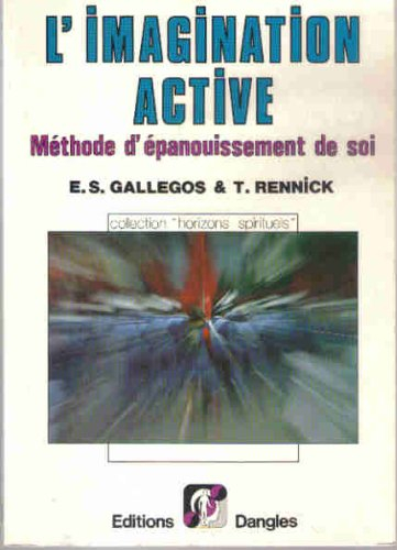 L'Imagination active : méthode d'épanouissement de soi