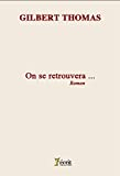 On se retrouvera