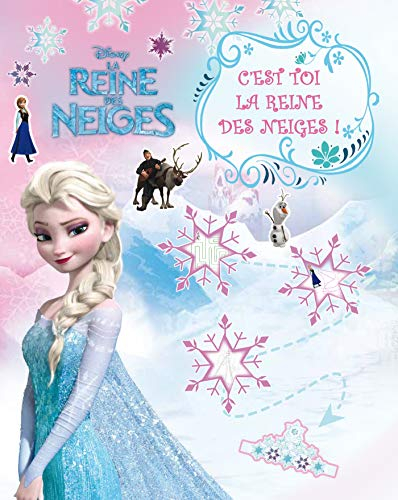La reine des neiges : c'est toi la reine des neiges !