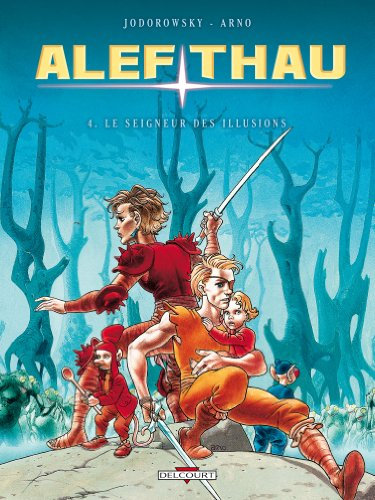 Alef-Thau. Vol. 4. Le seigneur des illusions