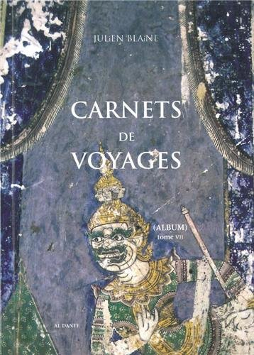 Carnets de voyages. Vol. 7. Essai tyopographique : 2008-2011 : album