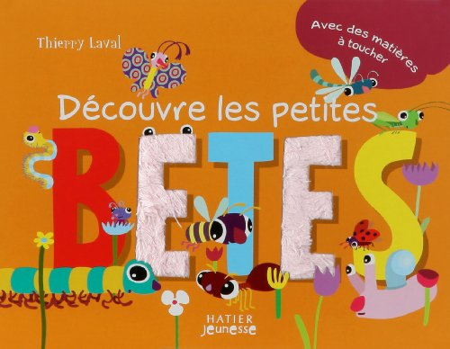 Découvre les petites bêtes