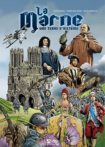 La Marne : une terre d'histoire