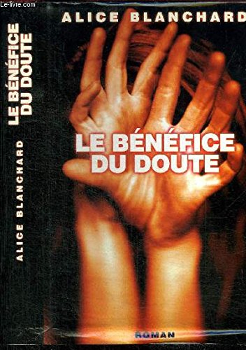 le bénéfice du doute