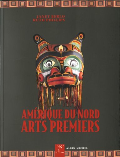 Amérique du Nord, arts premiers