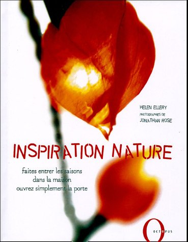 Inspiration nature : faites entrer les saisons dans la maison, ouvrez simplement la porte
