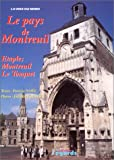 Le pays de Montreuil : Étaples, Montreuil, Le Touquet (Regards)