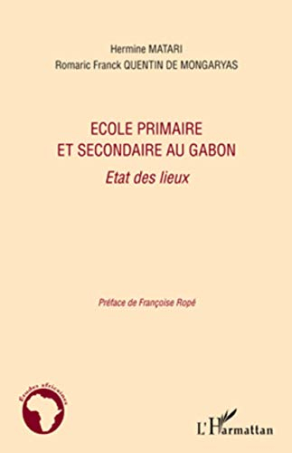 Ecole primaire et secondaire au Gabon : état des lieux
