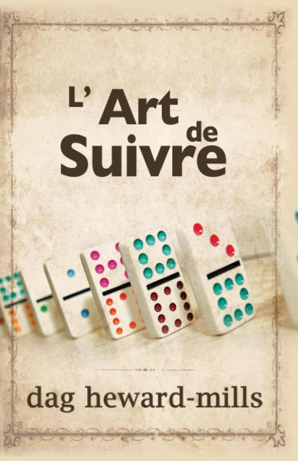 L’ Art de Suivre