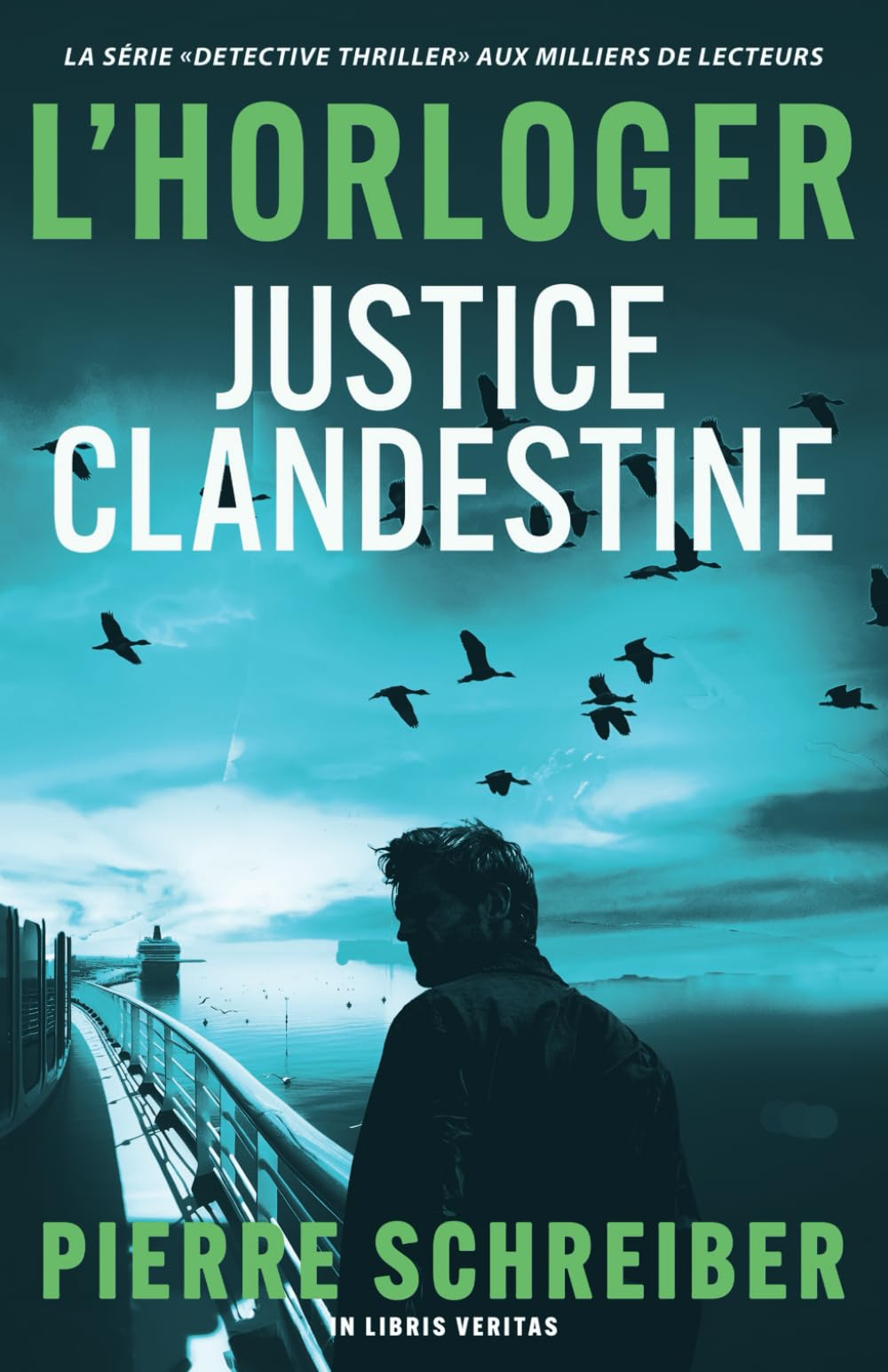 Justice Clandestine: une enquête de l'horloger (thriller policier)