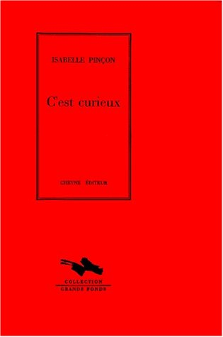 C'est curieux