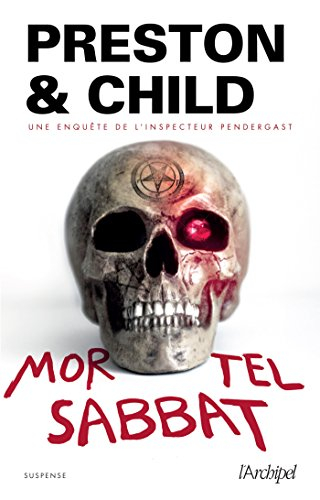 Mortel sabbat : une enquête de l'inspecteur Pendergast