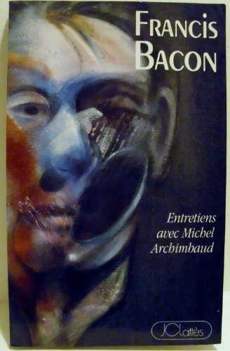 Entretiens avec Michel Archimbaud