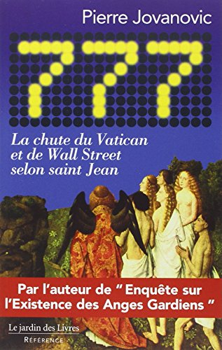 777 : la chute du Vatican et de Wall Street selon saint Jean