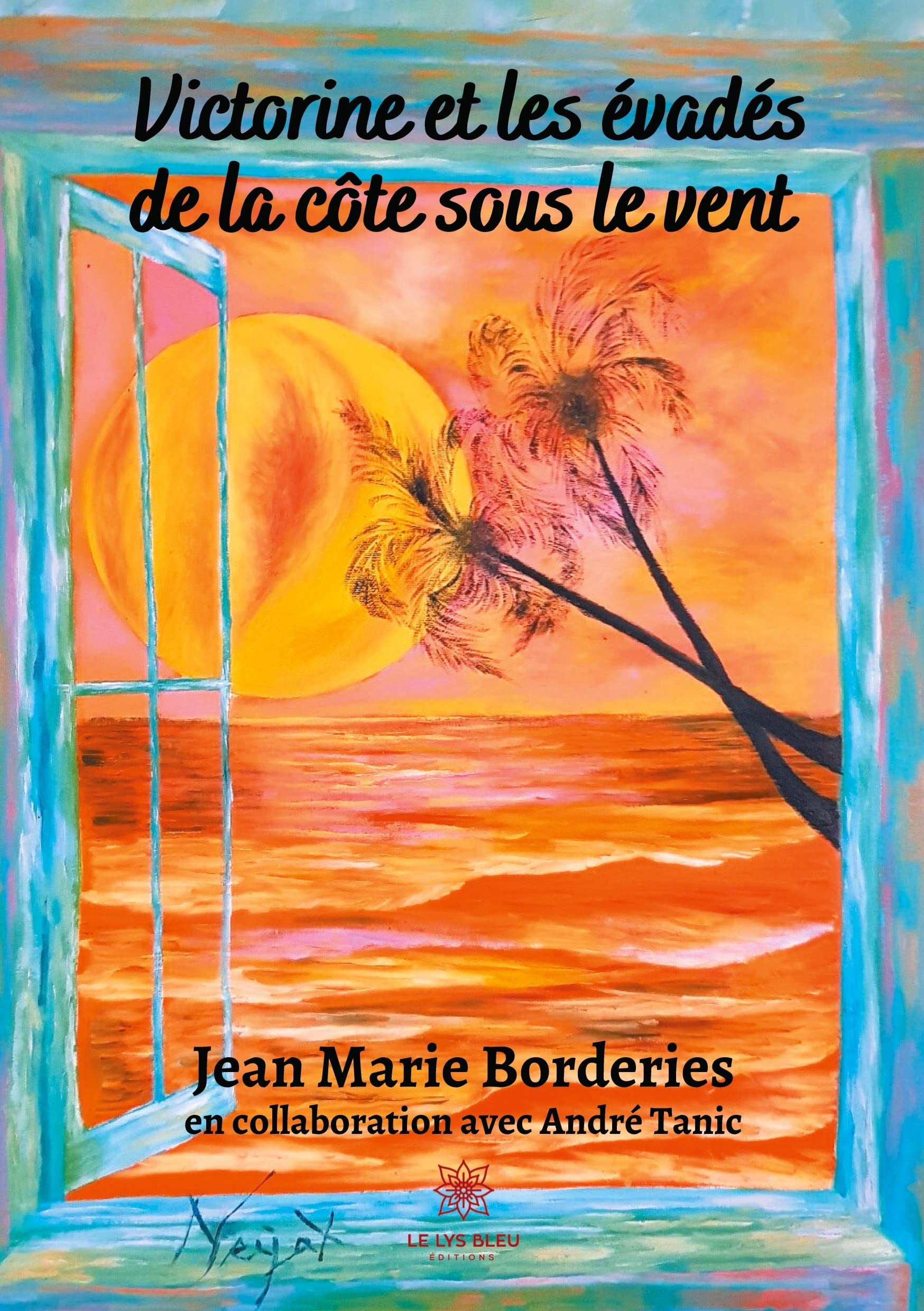 Victorine et les évadés de la côte sous le vent
