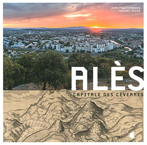 Alès, capitale des Cévennes