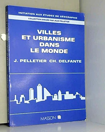 villes et urbanisme dans le monde