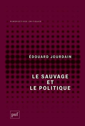 Le sauvage et le politique