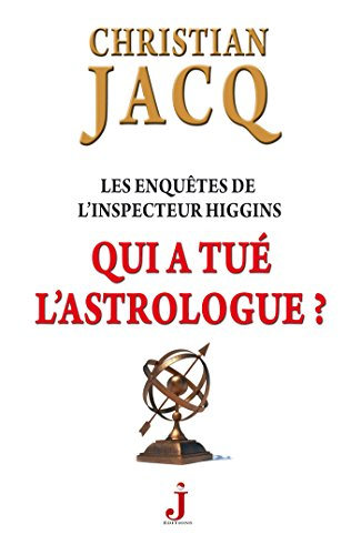Les enquêtes de l'inspecteur Higgins. Vol. 9. Qui a tué l'astrologue ?