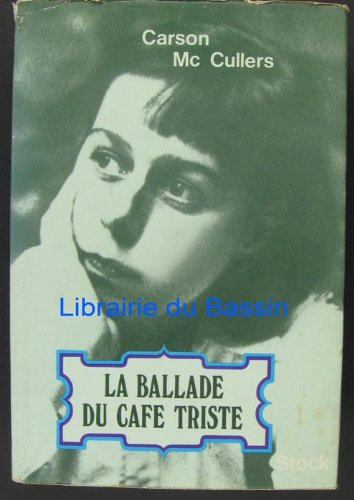 la ballade du café triste
