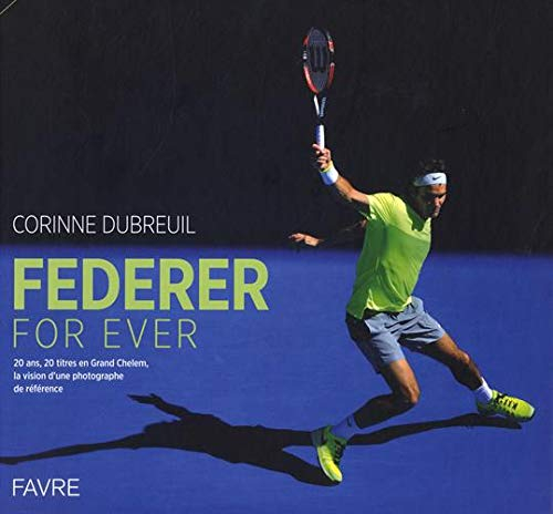 Federer for ever : 20 ans, 20 titres en Grand Chelem : la vision d'une photographe de référence
