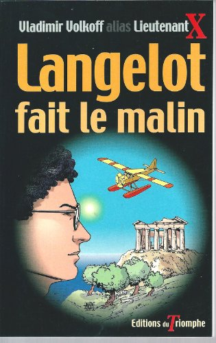 Langelot. Vol. 19. Langelot fait le malin