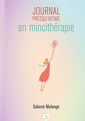 Journal presqu'intime en mincithérapie : Mon corps en transition