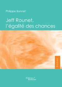 jeff rounet, l'egalite des chances