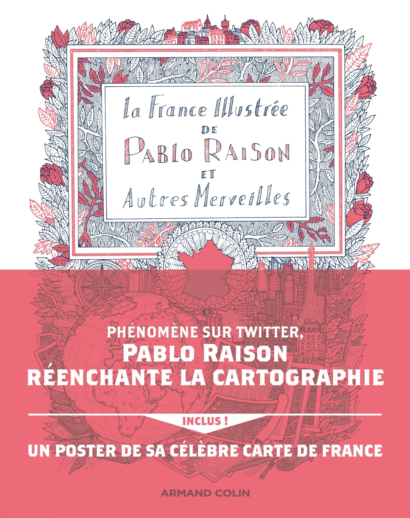La France illustrée de Pablo Raison : et autres merveilles