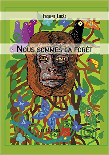 Nous Sommes la Foret