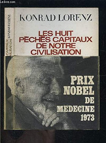 les huit péchés capitaux de notre civilisation in-8° br. 169 pp.