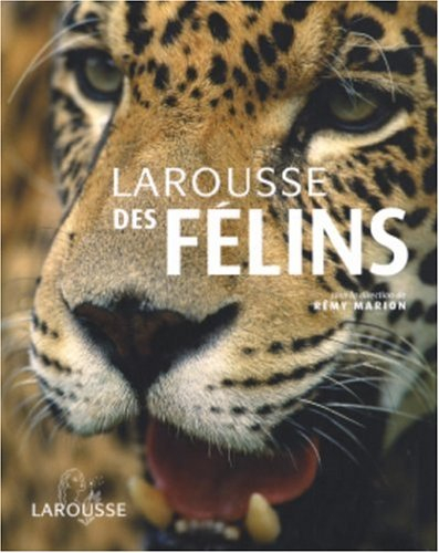 Larousse des félins