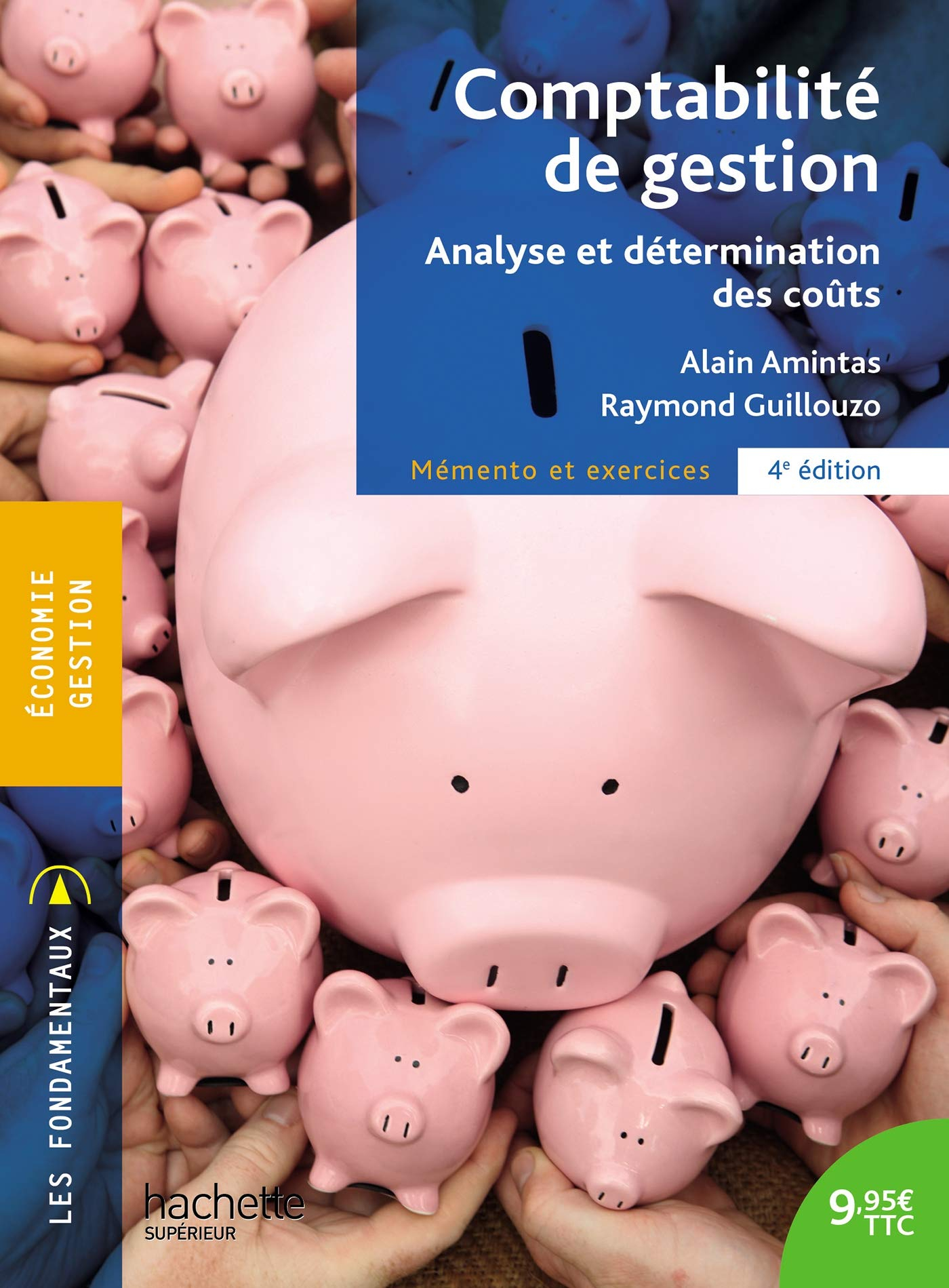 Comptabilité de gestion : analyse et détermination des coûts : mémento et exercices