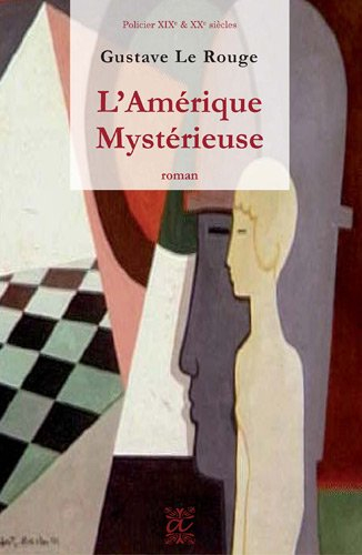 L'Amérique mystérieuse : Todd Marvel détective milliardaire : roman policier