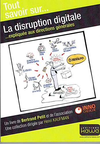 La disruption digitale : expliquée aux directions générales