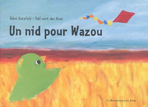 Un nid pour Wazou