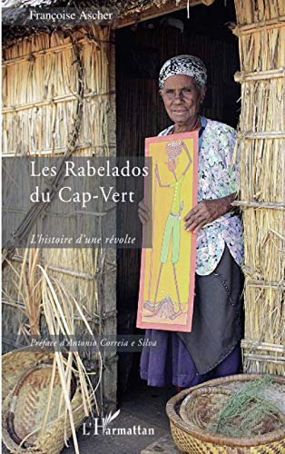 Les Rabelados du Cap-Vert : l'histoire d'une révolte